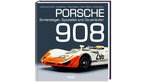 Neues Porsche 908 Buch: Der Dauerläufer Neues Porsche 908 Buch: Der Dauerläufer